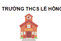 TRUNG TÂM Trường THCS Lê Hồng Phong